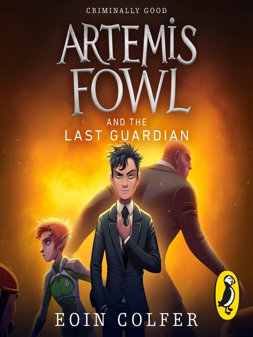 Title details for Artemis Fowl and the Last Guardian by Eoin Colfer - Available